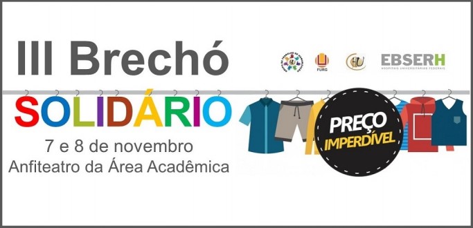 TERCEIRA EDI��O DO BRECH� SOLID�RIO DO HU ACONTECE NESTA TER�A E QUARTA-FEIRA